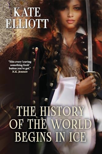 cover image The History of the World Begins in Ice: Stories and Essays from the World of Cold Magic