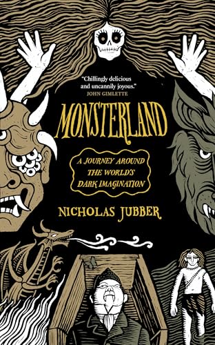 cover image Monsterland: A Journey Around the World’s Dark Imagination