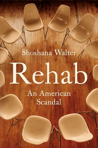 cover image Rehab: An American Scandal