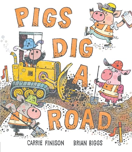 cover image Pigs Dig a Road