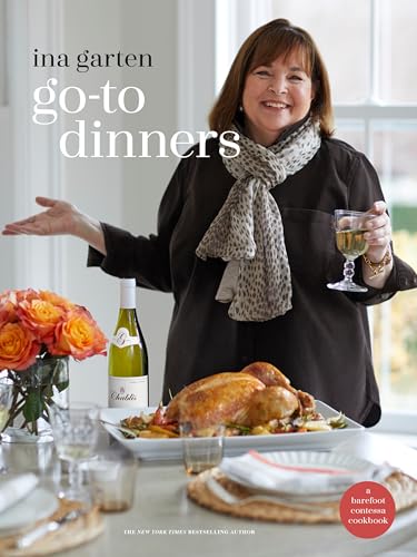 cover image Go-To Dinners: A Barefoot Contessa Cookbook 