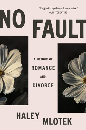 cover image No Fault: A Memoir of Romance and Divorce