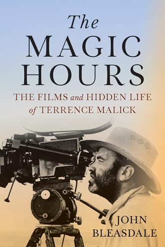 cover image The Magic Hours: The Films and Hidden Life of Terrence Malick