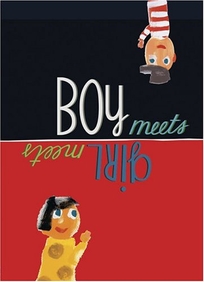 BOY MEETS GIRL/GIRL MEETS BOY