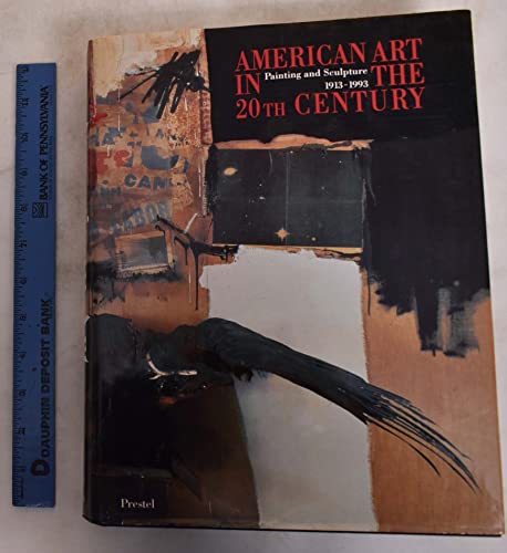 cover image American Art in the 20th Century: Painting and Sculpture 1913-1993