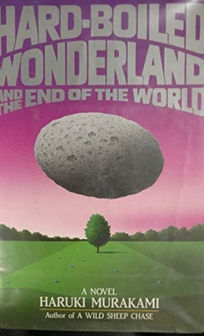 Hard-Boiled Wonderland and the End of the World