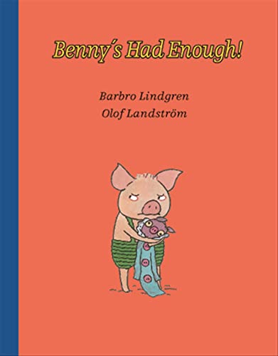 cover image Benny's Had Enough!