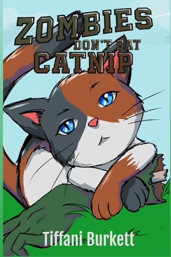 cover image Zombies Don’t Eat Catnip