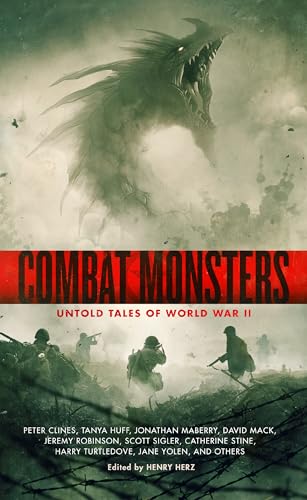 cover image Combat Monsters: Untold Tales of World War II