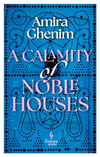 cover image A Calamity of Noble Houses