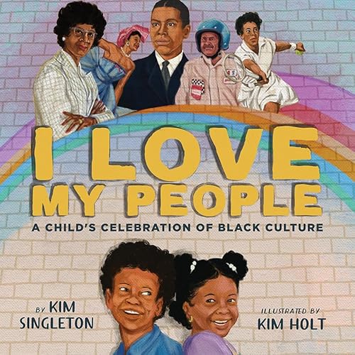 cover image I Love My People: A Child’s Celebration of Black Culture 