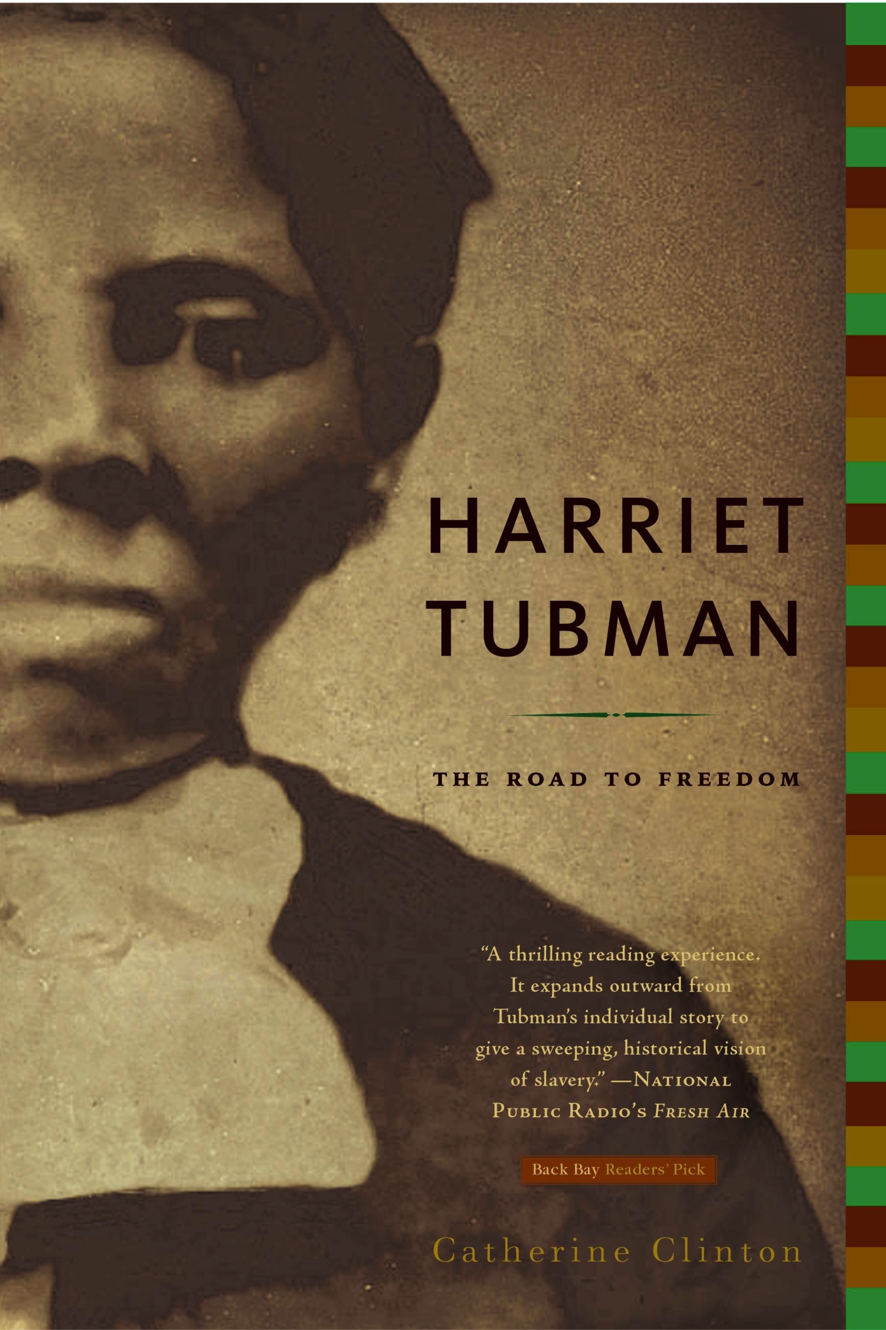 Four Questions Forharriet Tubman Biographer Catherine Clinton