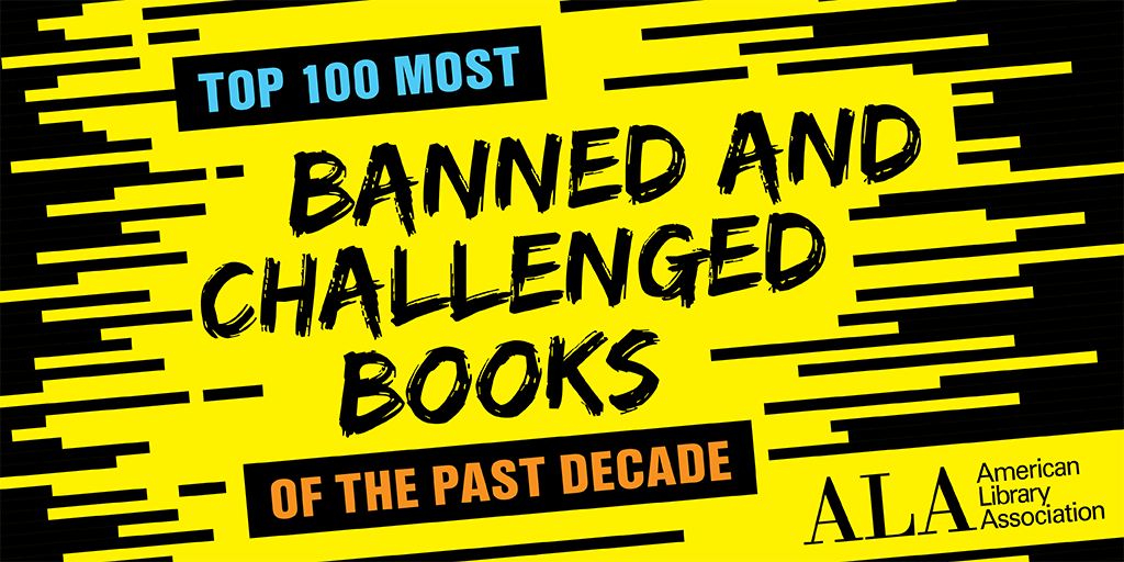 ALA Releases List of Top 100 Most Banned and Challenged Books