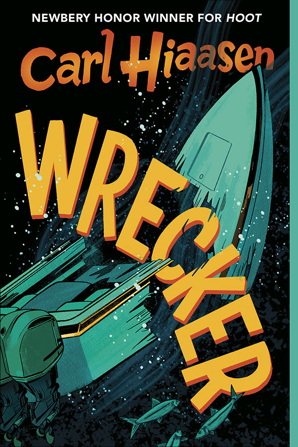Cover Reveal 'Wrecker' by Carl Hiaasen
