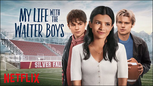 Now Streaming: 'My Life with the Walter Boys